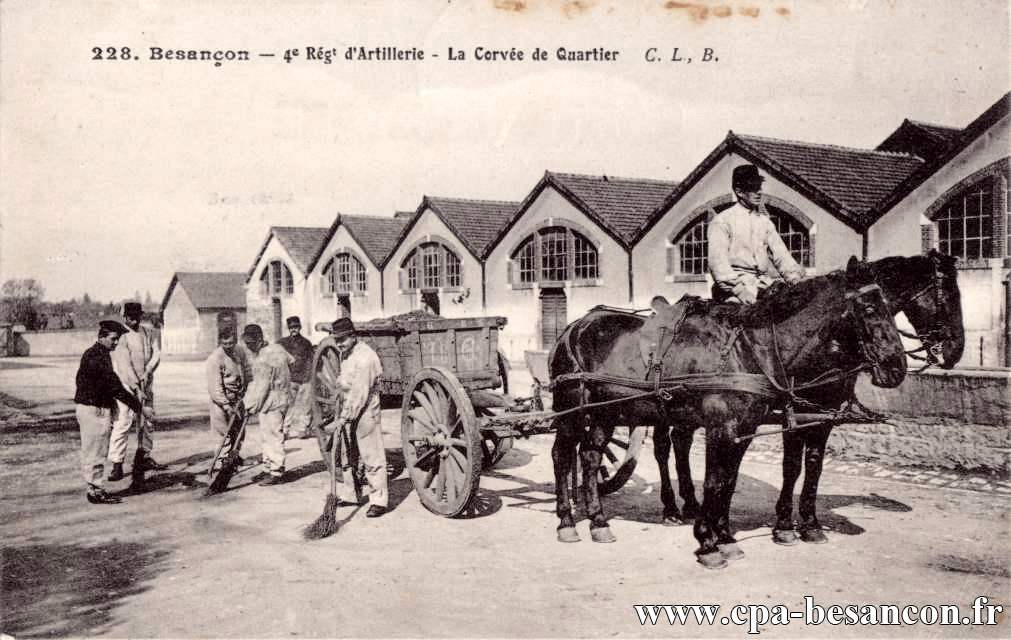 228. Besançon - 4e Régt d'Artillerie - La Corvée de Quartier